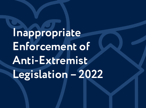 Inappropriate Enforcement of Anti-Extremist Legislation in Russia in 2022